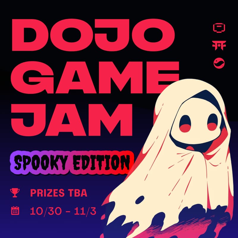 Cover Image for Dojo Game Jam #5 ~Spooky Edition~