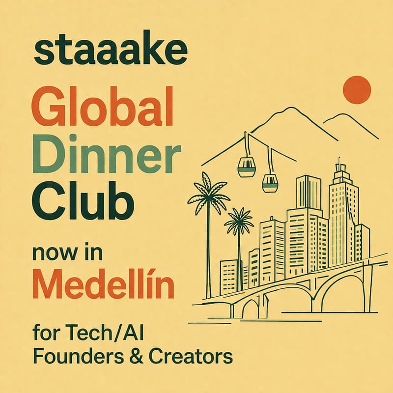 Cover Image for staaake Global Dinner Club for Founders & Creators now in Medellin