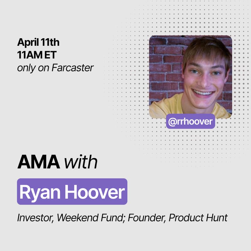 Cover Image for Farcaster AMA with Ryan Hoover