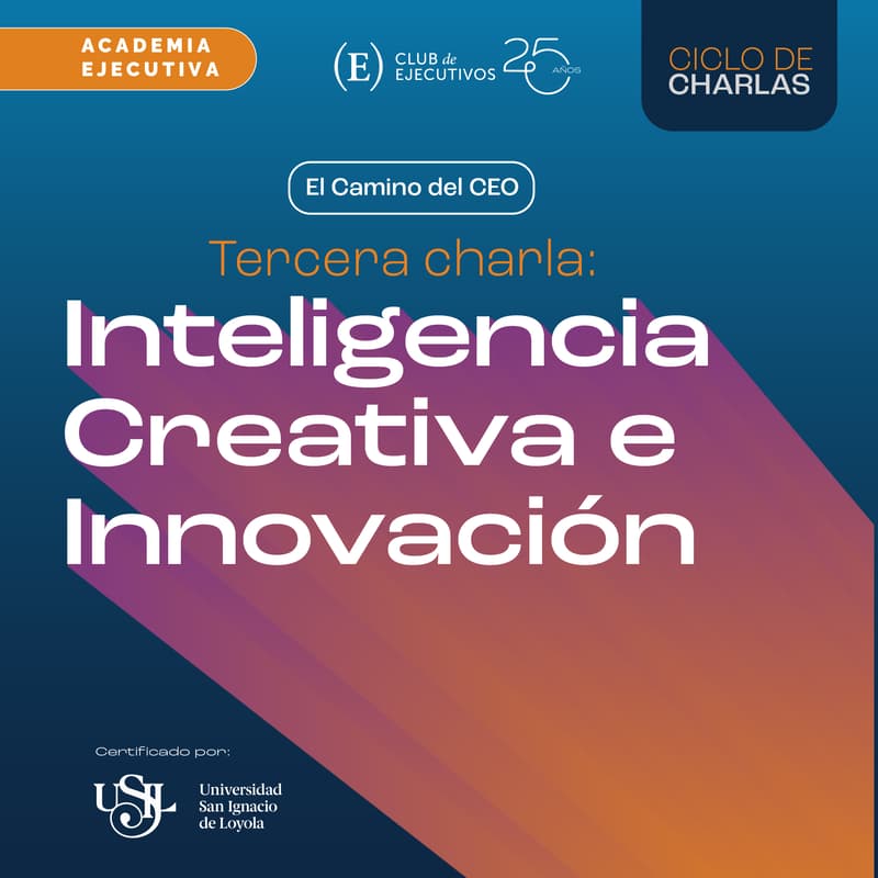 Cover Image for El tercer paso del CEO: Inteligencia Creativa e Innovación