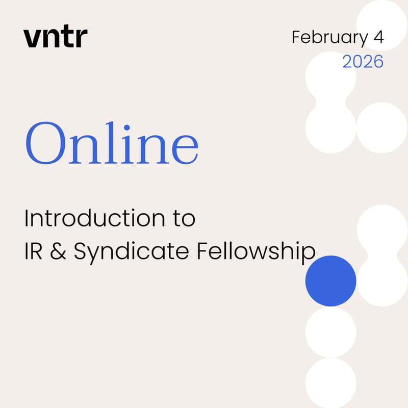 Cover Image for VNTR Unicorns Growth Syndicate and IR Fellowship