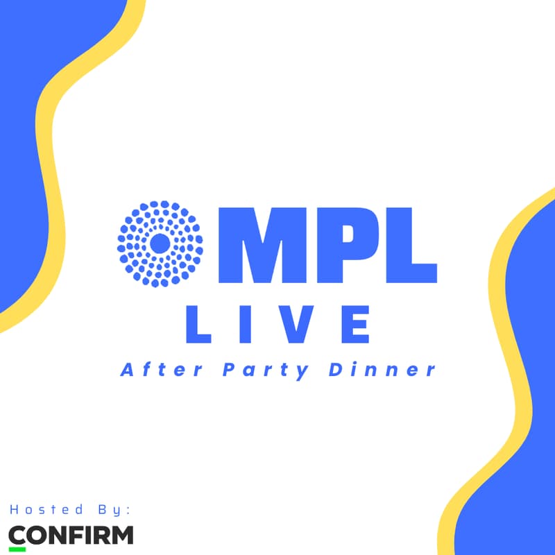 Cover Image for MPL Live SF: Exclusive Afterparty Dinner