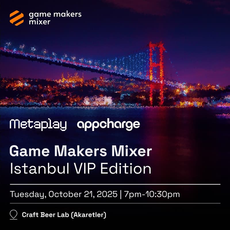 Cover Image for Game Makers Mixer - Istanbul VIP Edition