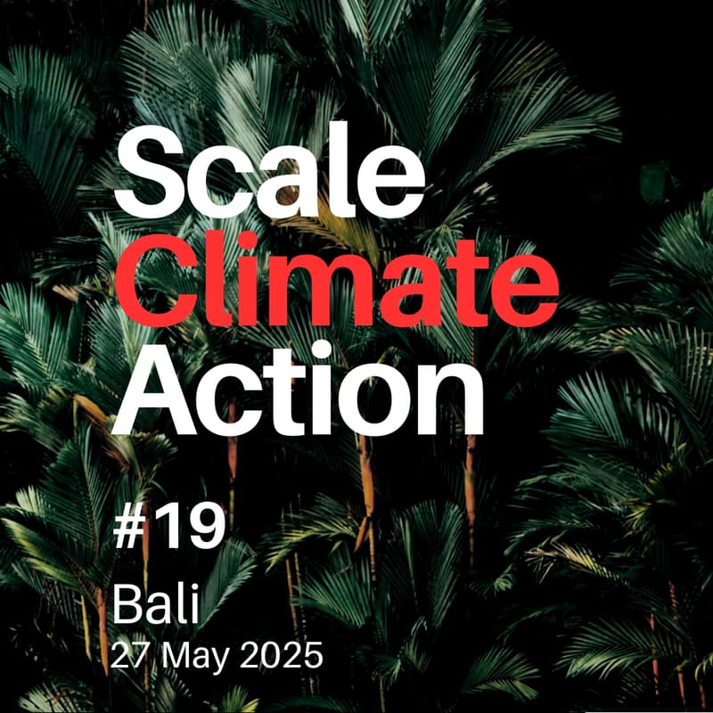 Cover Image for Scale Climate Action #19 | From Seed to Scale: Financing Sustainable Solutions in Food and Agriculture