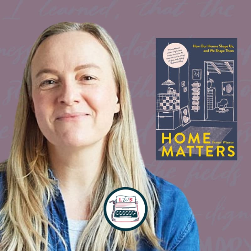 Cover Image for 🎙 INTERVIEW: Crafting Nonfiction and Writing Toward Home w/ Penny Wincer