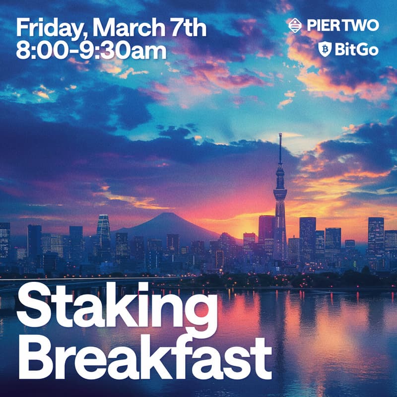 Cover Image for Staking Breakfast: presented by Pier Two and BitGo