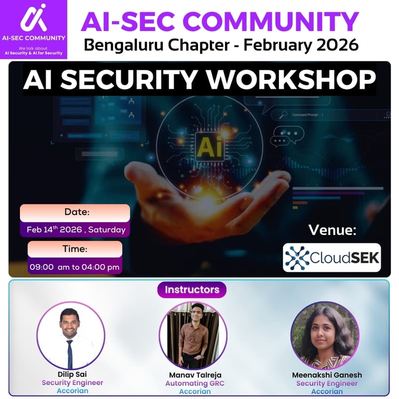 Cover Image for AI - SECURITY WORKSHOP - Bengaluru Chapter        ( Feb 2026 )