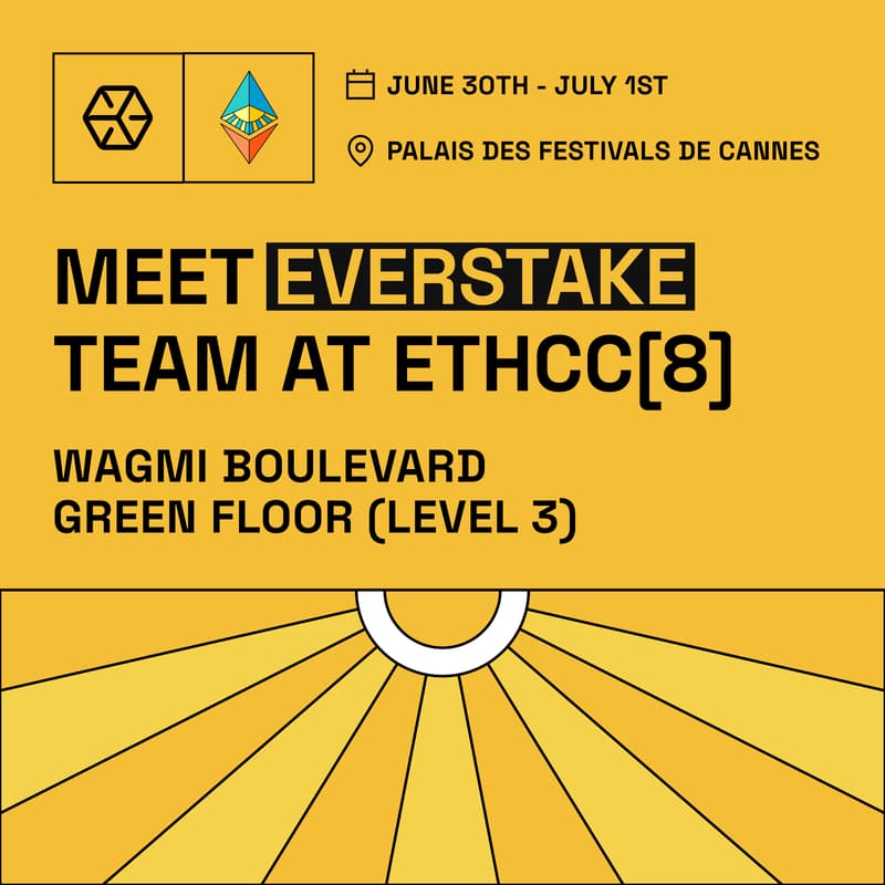 Cover Image for Meet Everstake at WAGMI Boulevard | ETHcc[8] Cannes 2025 🇫🇷
