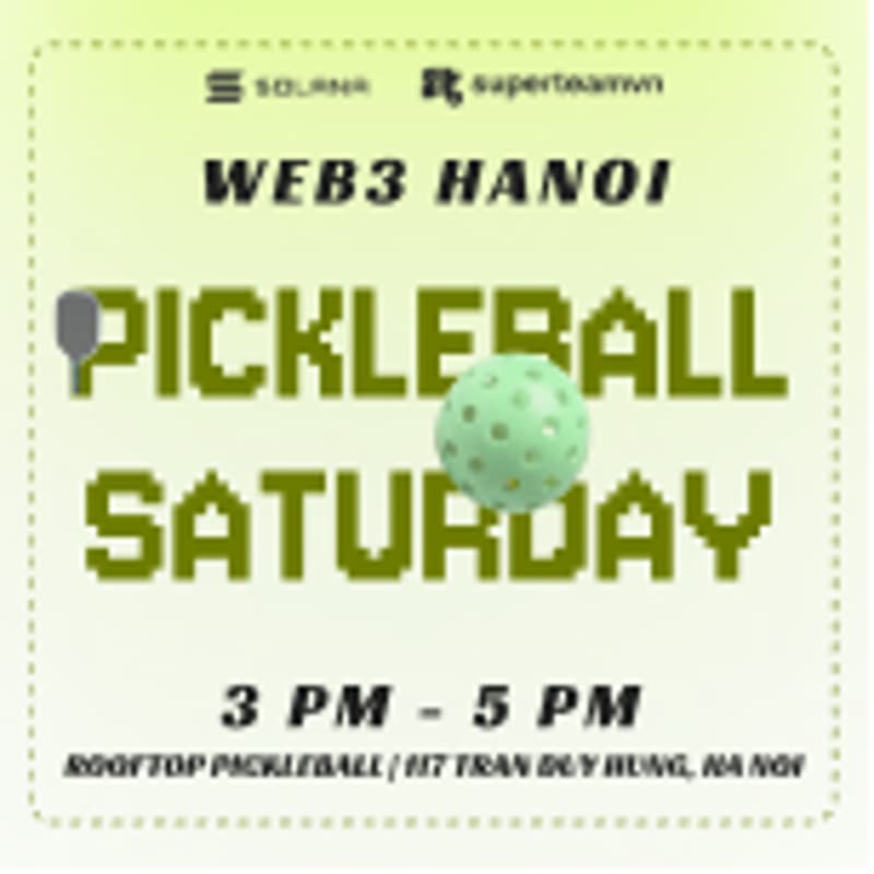Cover Image for Web3 Hanoi Weekly Saturday Pickleball #6 - Nov 1st