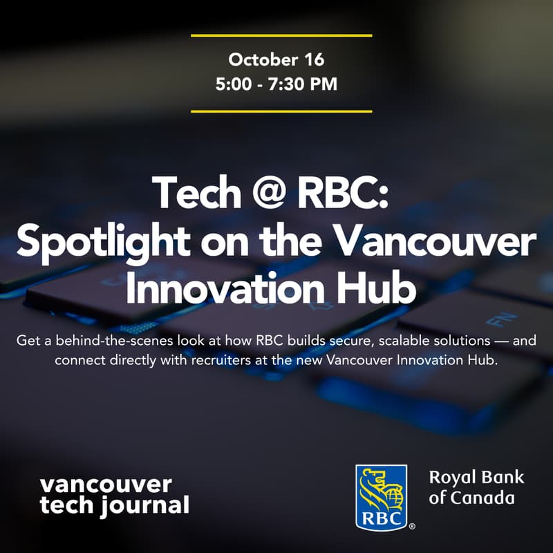 Cover Image for Tech @ RBC: Spotlight on the Vancouver Innovation Hub