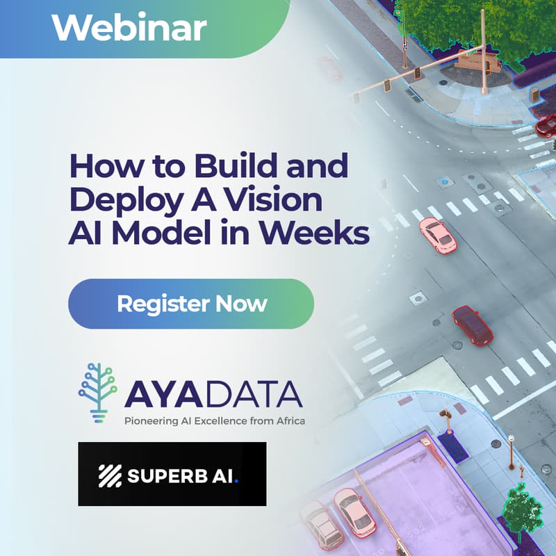 Cover Image for Superb AI and AYA Data : How To Build And Deploy A Vision Model In Under 30 days
