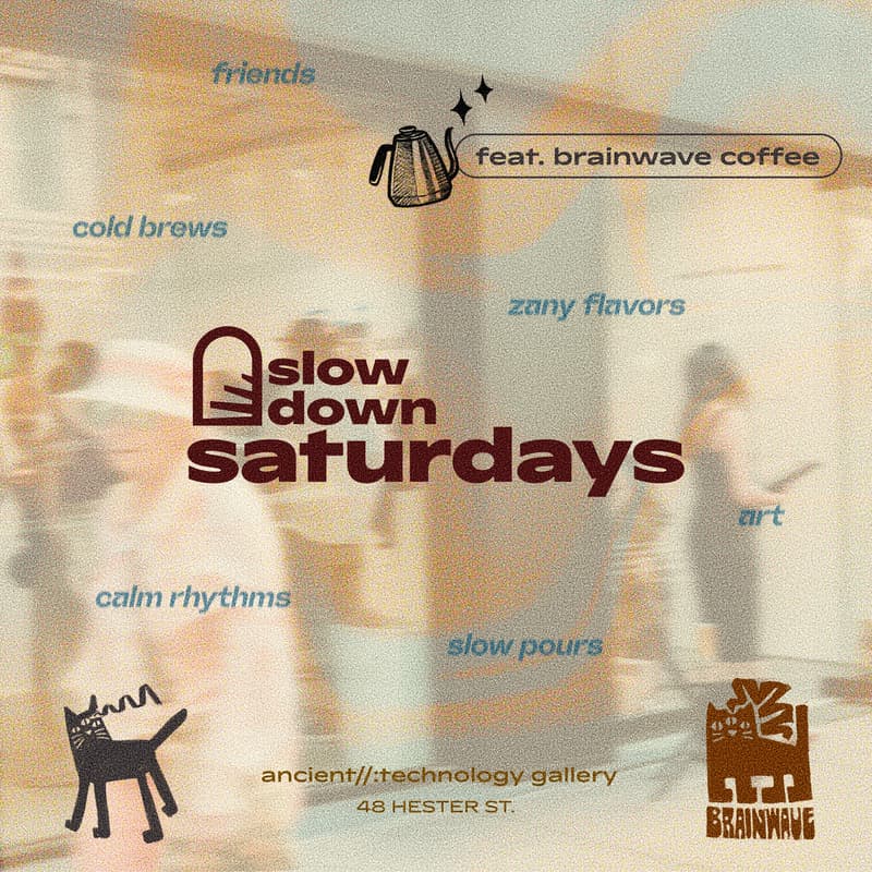 Cover Image for slow down saturdays @ ancient://technology