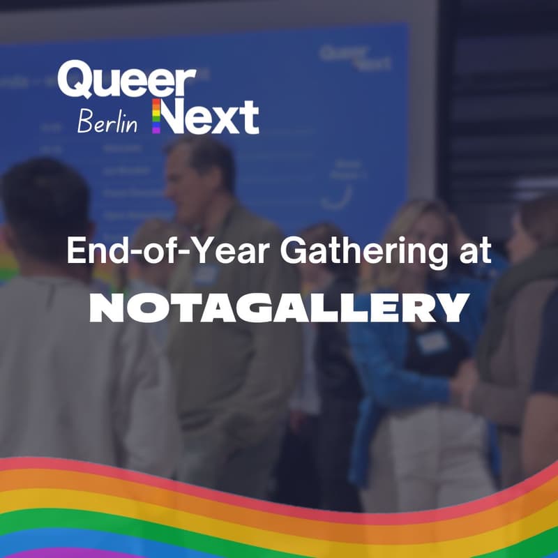 Cover Image for QueerNext End-of-Year Gathering at Notagallery