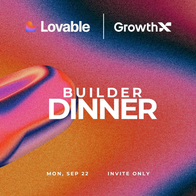 Cover Image for Lovable x GrowthX - Builder Dinner (Invite Only)