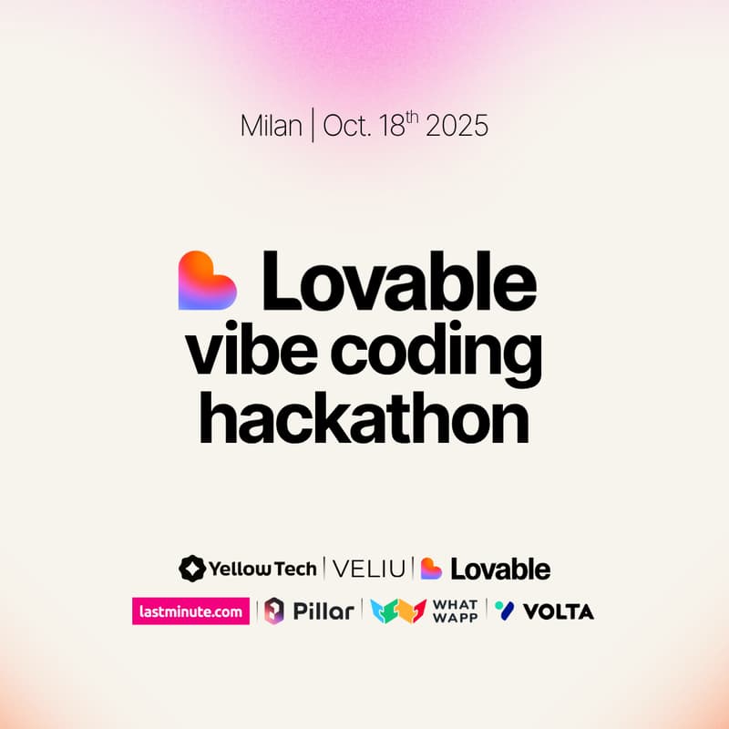 Cover Image for Vibe Coding Hackathon powered by Lovable - Milan 🇮🇹