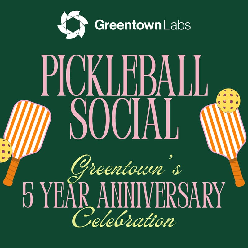 Cover Image for Greentown 5 Year Anniversary Pickleball Social
