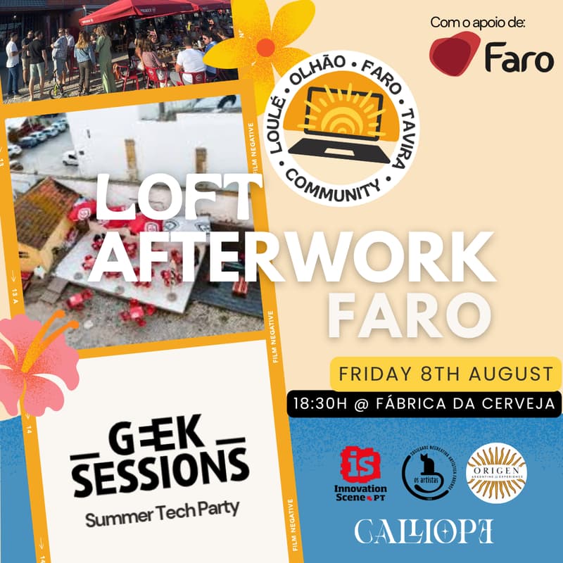 Cover Image for 🍸 LOFT AfterWork in Faro | Special Summer Edition w/ Geek Sessions