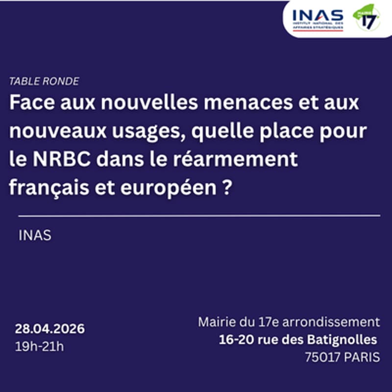 Cover Image for Face aux nouvelles menaces et aux nouveaux usages, quelle place pour le NRBC dans le réarmement français et européen ?