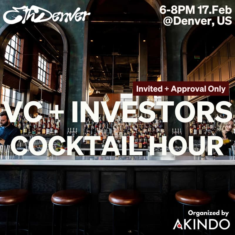 Cover Image for 🍸ETHDenver VC + INVESTORS Private Cocktail Hour | Invited + Approval Only