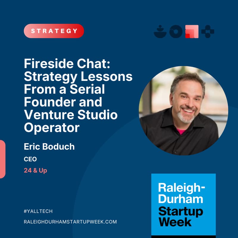 Cover Image for Fireside Chat: Strategy Lessons From a Serial Founder and Venture Studio Operator