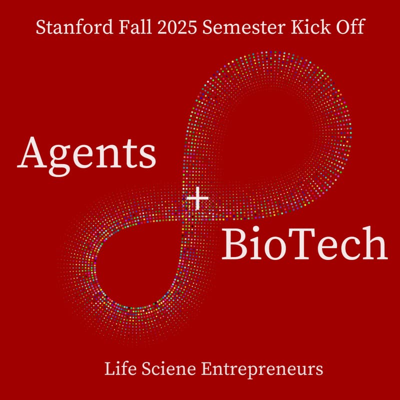 Cover Image for Agents in Biotech @ Stanford