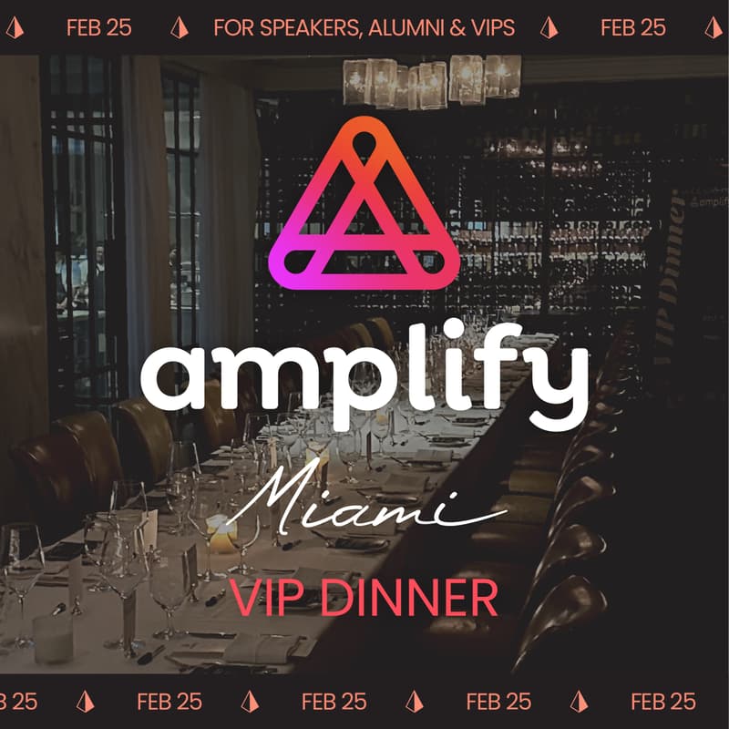 Cover Image for Amplify Miami VIP Dinner