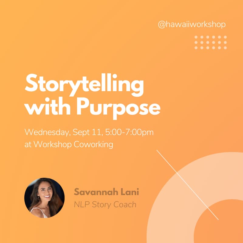 Cover Image for Storytelling with Purpose, with Savannah Lani NLP Story Coach