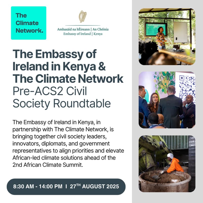 Cover Image for Embassy of Ireland in Kenya & The Climate Network: Civil Society Roundtable Ahead of ACS2