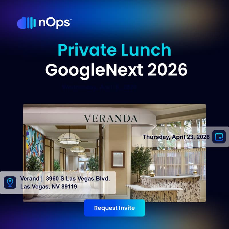 Cover Image for Invite Only: FinOps & CloudOps Lunch at Google Next