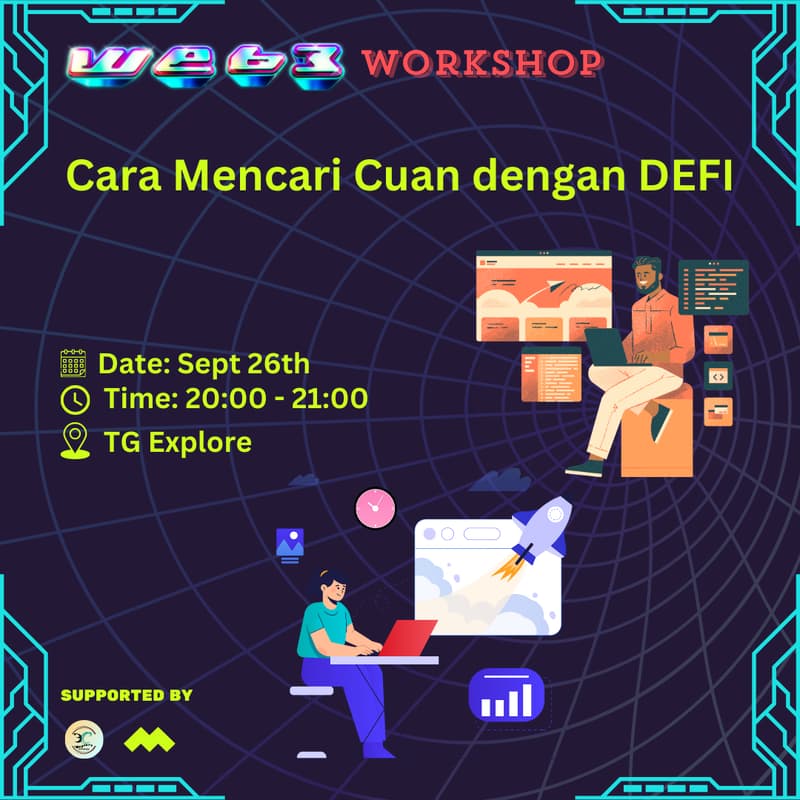 Cover Image for Workshop 2: Cara Mencari Cuan dengan DeFi