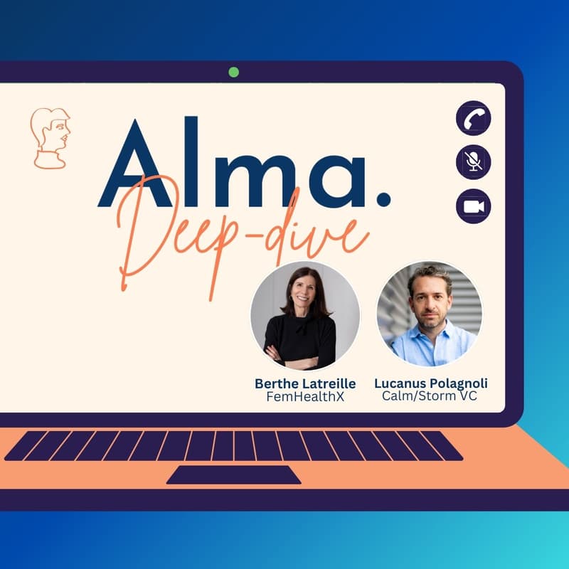 Alma Deep Dive | Investing in the Next Wave of Women’s Health · Zoom · Luma
