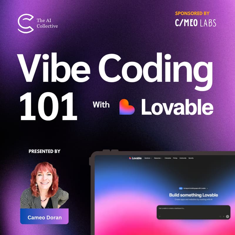 Cover Image for 🧠 The AI Collective Salt Lake City | Vibe Coding 101: Build Your First App in 60 Minutes with Lovable