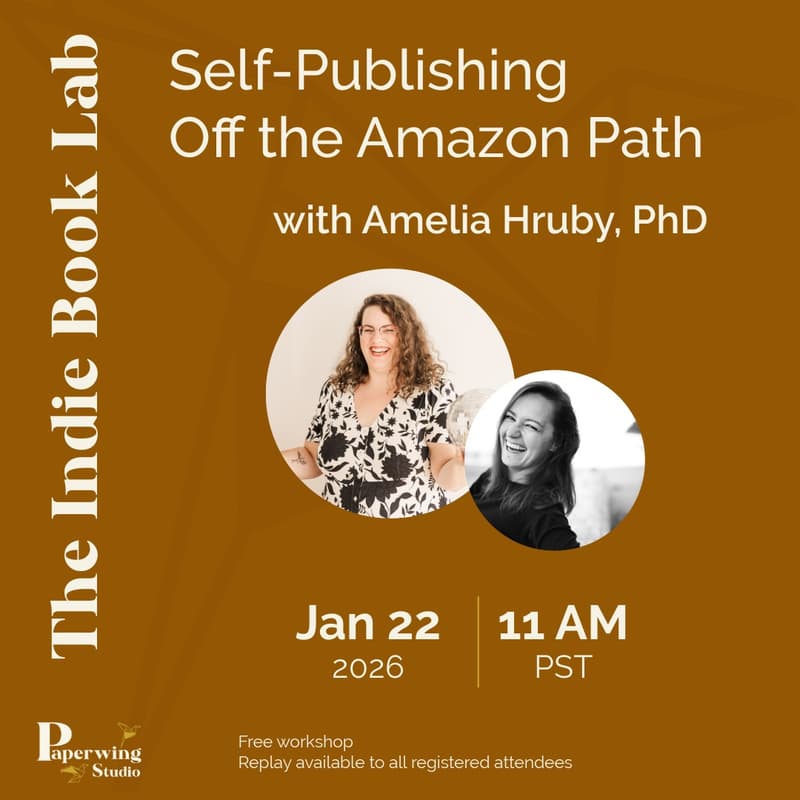 Cover Image for The Indie Book Lab: Self-Publishing Off the Amazon Path