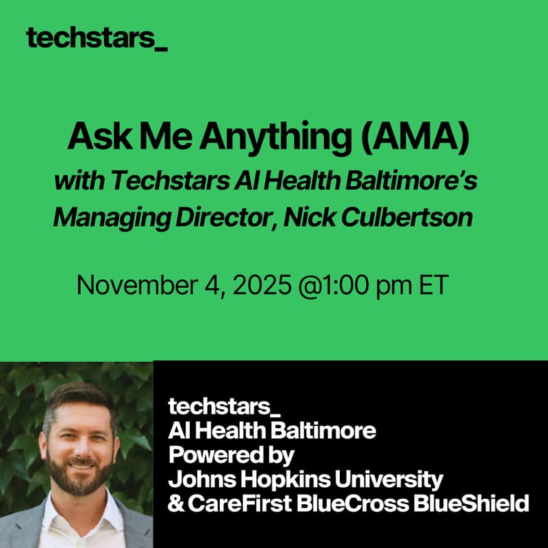 Cover Image for AMA with Nick Culbertson, MD of Techstars AI Health Baltimore
