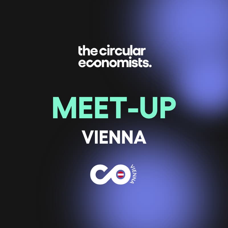Cover Image for The Circular Economists Meet-up: Vienna 🇦🇹