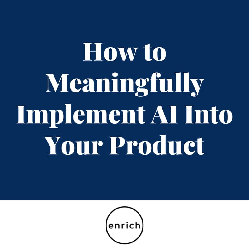 Cover Image for How to Meaningfully Implement AI Into Your Product: A Peer-Led Discussion