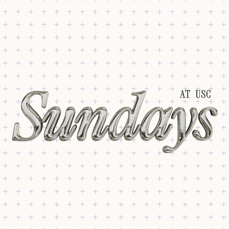 Cover Image for sundays@usc: january 21, 2024