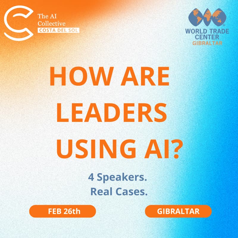 Cover Image for 🌍 The AI Collective Costa del Sol | Gibraltar Meetup