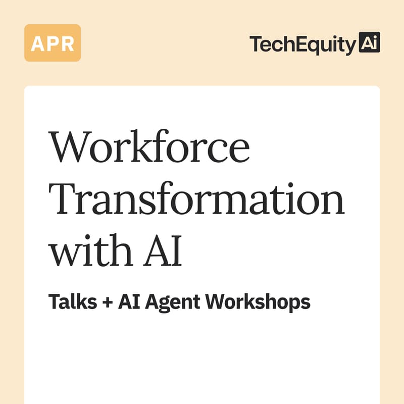 Cover Image for Workforce Transformation with AI: Talks + AI Agent Workshops