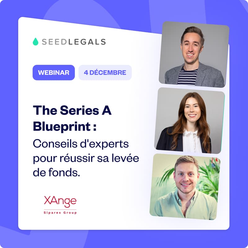 Cover Image for The Series A Blueprint : conseils d'experts pour réussir sa levée de fonds