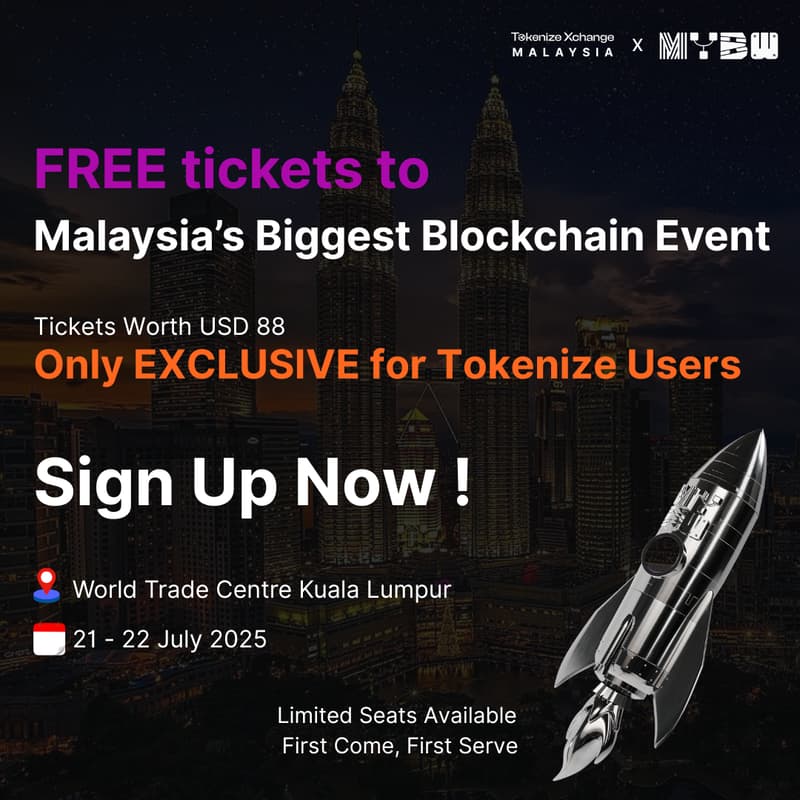 Cover Image for 🎉 FREE MYBW2025 TICKET — FOR TOKENIZE MALAYSIA USERS ONLY!
