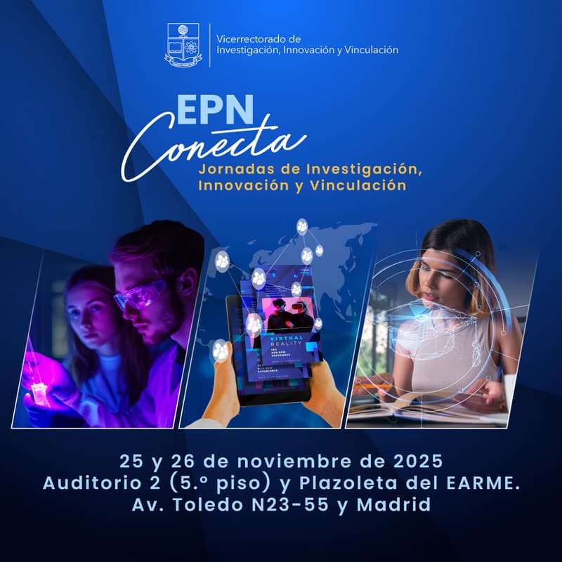 Cover Image for EPN Conecta - Jornadas de investigación, innovación y vinculación