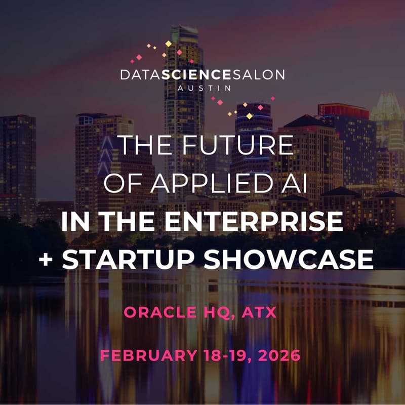 Cover Image for DSS π¦ ATX | THE FUTURE OF APPLIED AI IN THE ENTERPRISE + Startup Showcase