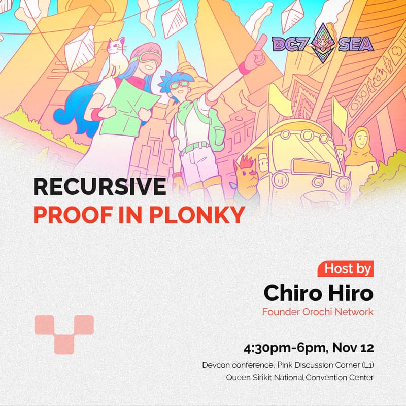 Cover Image for Recursive Proof in Plonky  - Discussion Session in Devcon SEA