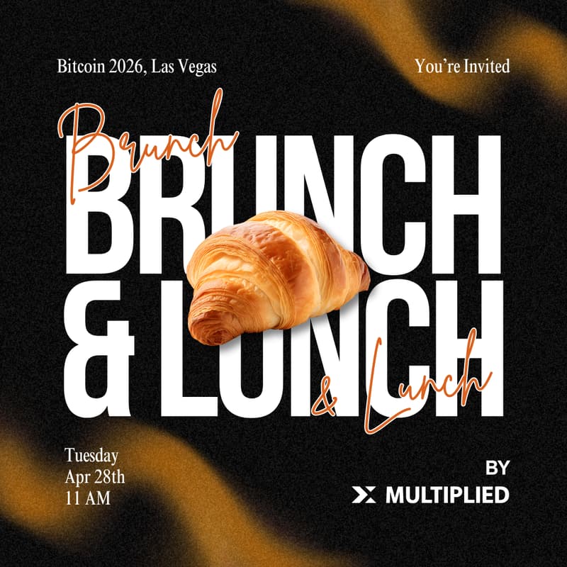 Cover Image for Founders & VCs Brunch and Lunch 🥐 Bitcoin 2026 ₿