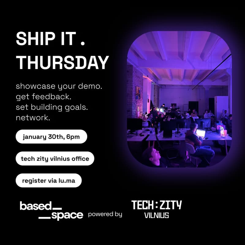Cover Image for SHIP IT. THURSDAY x Tech Zity Vilnius