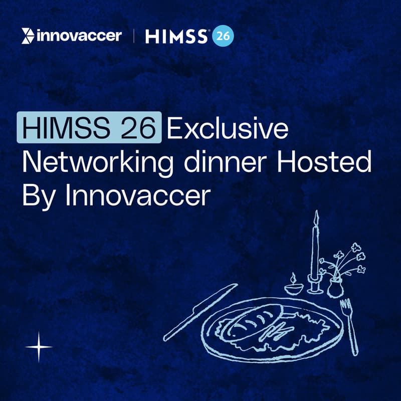 Cover Image for HIMSS '26 Cocktail Reception & Dinner: Join Innovaccer for an Evening of Connections