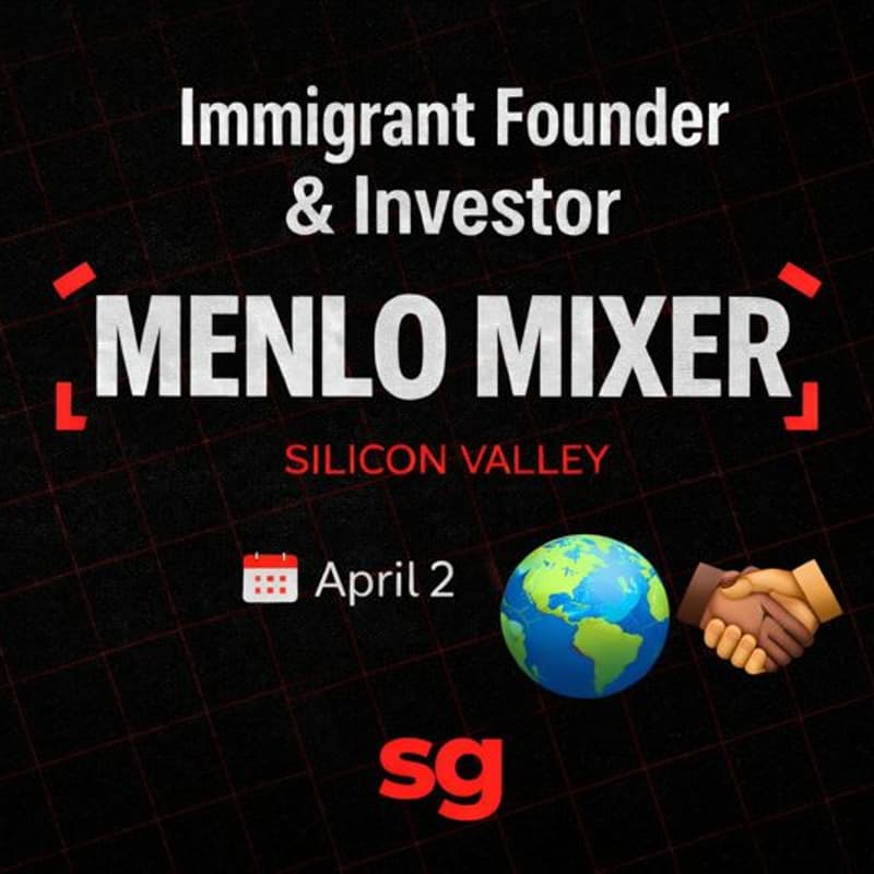 Cover Image for 🌍 Immigrant Founder & Investor - Menlo Mixer