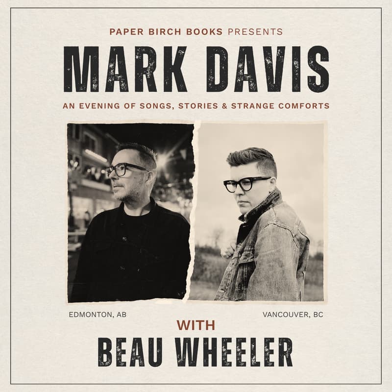 Cover Image for Mark Davis with Beau Wheeler: songs, stories & strange comforts