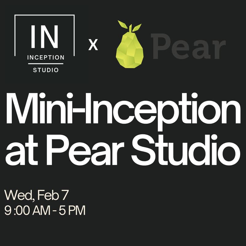 Cover Image for 2/7 Mini-Inception at Pear Studio San Francisco